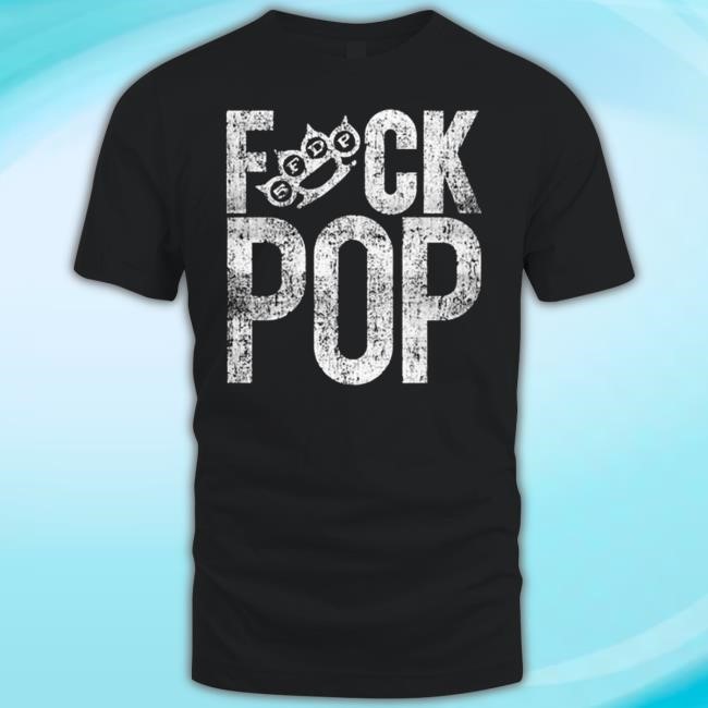 "Fuck Pop" Patch by Five Finger Death Punch T Shirt